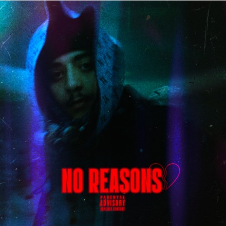 No Reasons | Boomplay Music