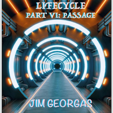 Lifecycle Part VI: Passage