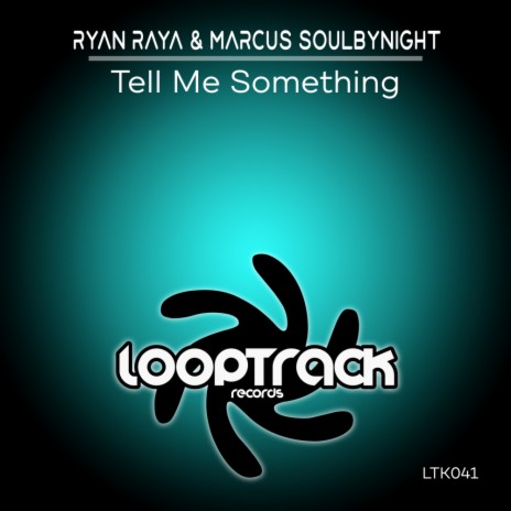 Tell Me Something ft. Marcus Soulbynight