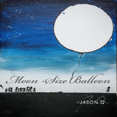 Moon-Size Balloon | Boomplay Music