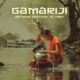 Gamariji: Bathing Festival in Tibet, The Rising Star of Qishan for Bathing, Good for Health