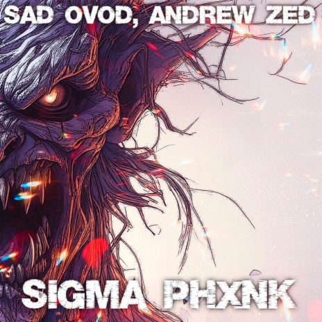 SIGMA PHXNK ft. Andrew Zed | Boomplay Music