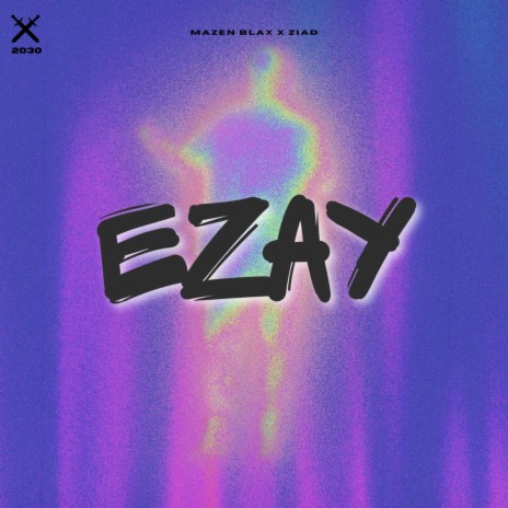 Ezay | Boomplay Music