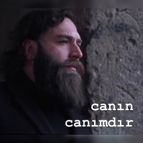 Canın Canımdır | Boomplay Music