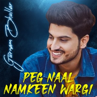 Peg Naal Namkeen Wargi (Single)