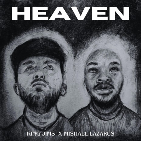 Heaven ft. Mishael Lazarus