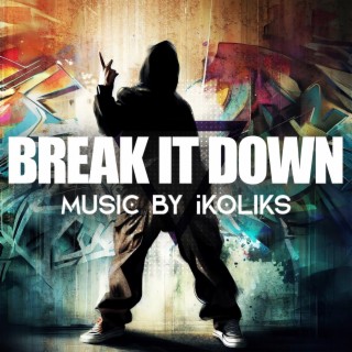 Break It Down