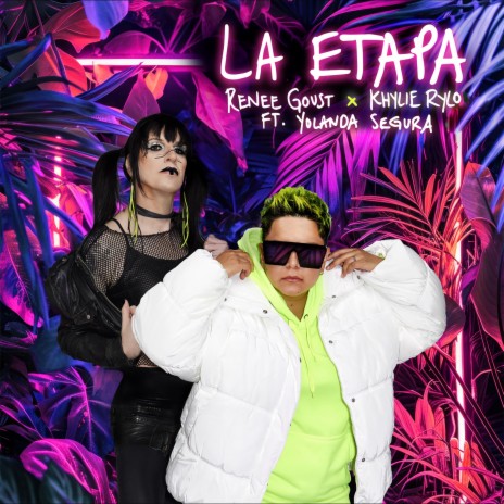LA ETAPA (LA LA LA) ft. Khylie Rylo & yolanda segura | Boomplay Music