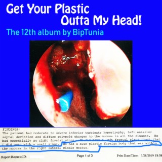 Get Your Plastic Outta My Head!