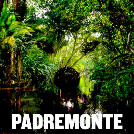 Padremonte | Boomplay Music