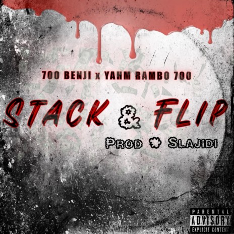 Stack & Flip ft. Yahm Rambo 700 | Boomplay Music