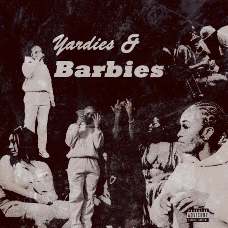 Yardies & Barbies | Boomplay Music