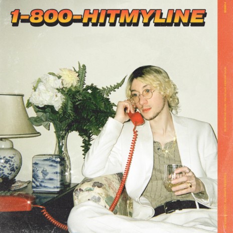 1-800-HITMYLINE | Boomplay Music