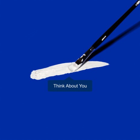 Think About You | Boomplay Music