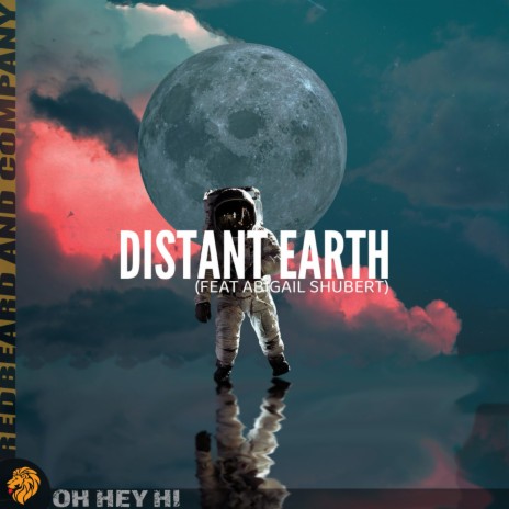 Distant Earth ft. Abigail Shubert | Boomplay Music