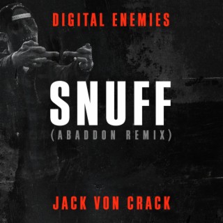 Snuff (Abaddon Remix)
