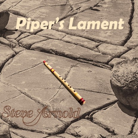 Piper's Lament