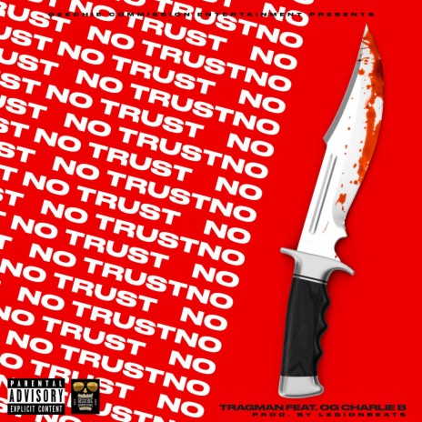 No Trust ft. OG Charlie B | Boomplay Music