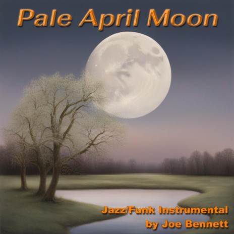 Pale April Moon