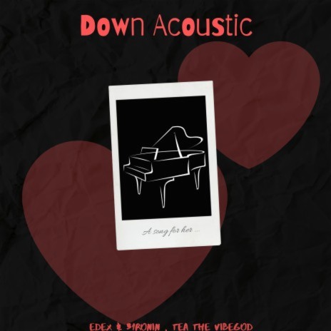Down (Acoustic) ft. 31 Ronin & THE VIBE | Boomplay Music