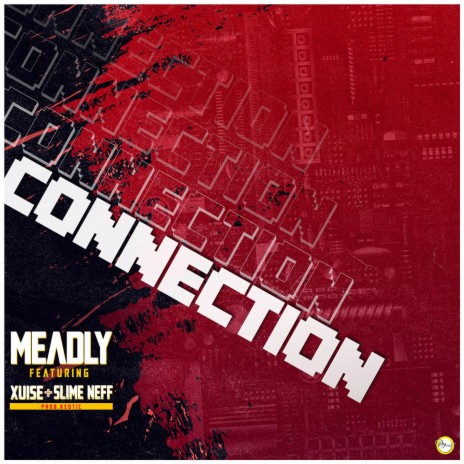 Connection (feat. Xuise & Slime Neff) | Boomplay Music