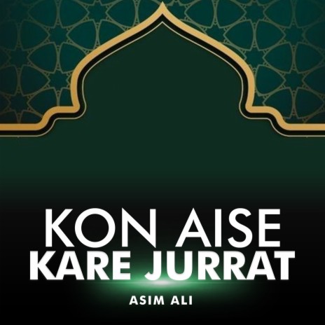 Kon Aise Kare Jurrat | Boomplay Music