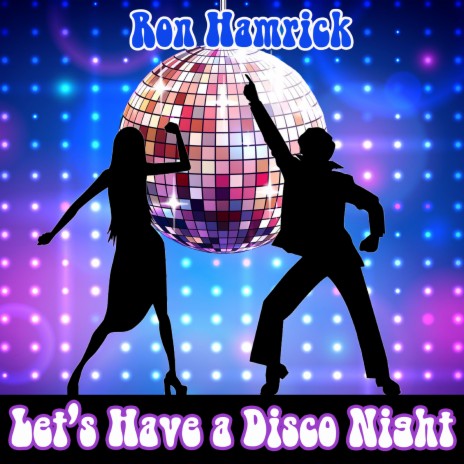 Let's Have a Disco Night | Boomplay Music