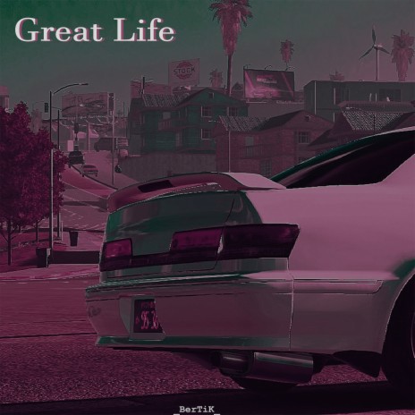 Great Life