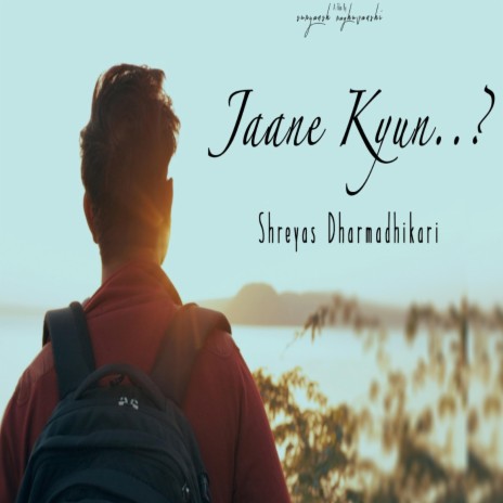 Jaane Kyun | Boomplay Music