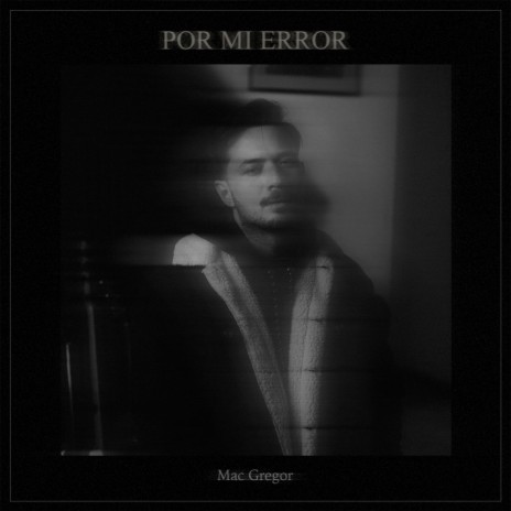 Por Mi Error | Boomplay Music