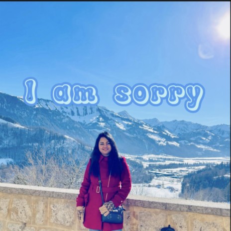 I am so sorry | Boomplay Music