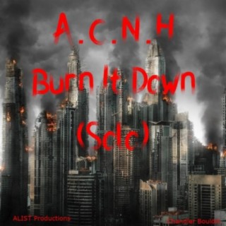 Burn It Down (Solo)