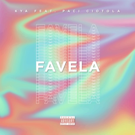 Favela ft. Paci Ciotola | Boomplay Music