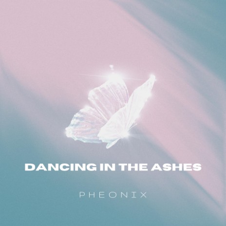 Dancing in the Ashes | Boomplay Music