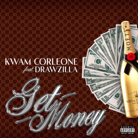 Get Money(I Get It) ft. Kwam Corleone | Boomplay Music