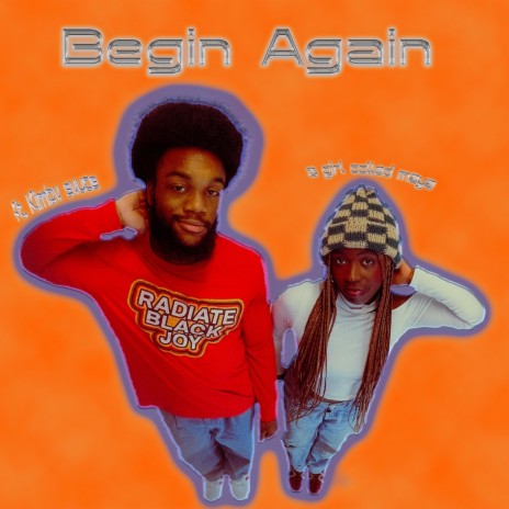 begin again ft. Kimbv Svuce | Boomplay Music