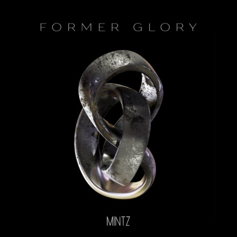 Former Glory | Boomplay Music