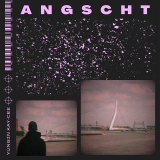 Angscht lyrics | Boomplay Music