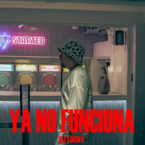 Ya No Funciona | Boomplay Music