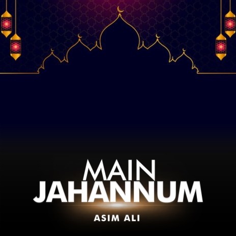 Main Jahannum | Boomplay Music