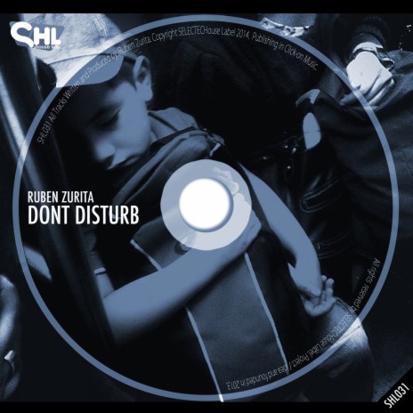 Dont Disturb (Original Mix) | Boomplay Music