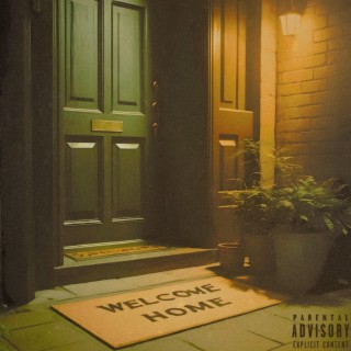 Welcome Home lyrics | Boomplay Music