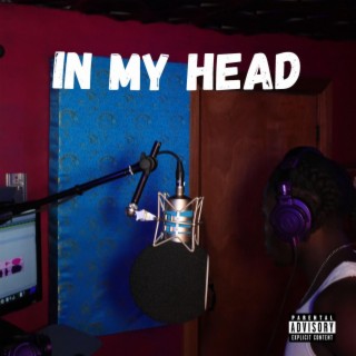 in my head lyrics | Boomplay Music