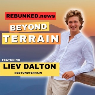 Rebunked #155 | Beyond Terrain | Liev Dalton