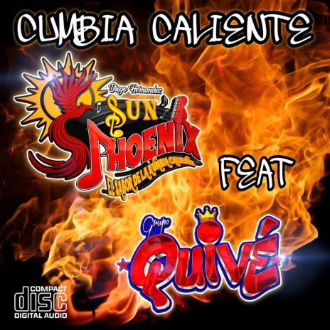 Cumbia Caliente ft. Grupo Quive | Boomplay Music