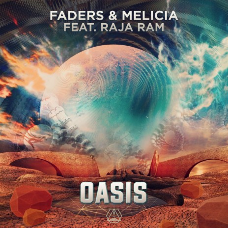 Oasis ft. Faders & Raja Ram | Boomplay Music