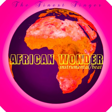 African Wonder Instrumental/Beat