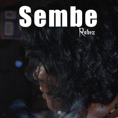 Sembe | Boomplay Music