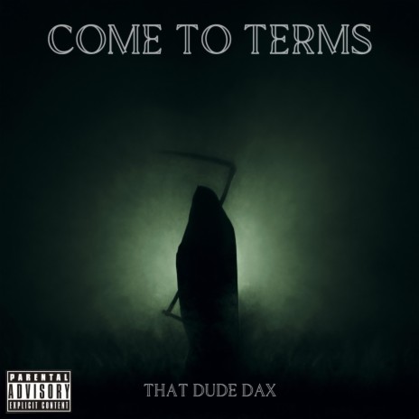 Come to Terms | Boomplay Music