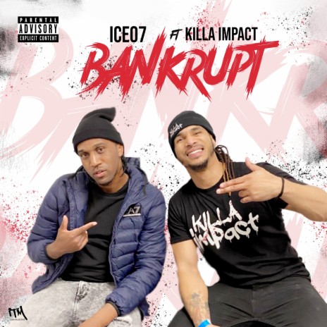 Bankrupt ft. Killa Impact | Boomplay Music